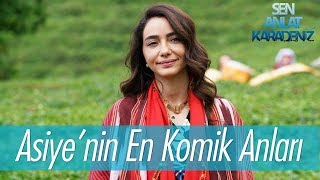 Asiyenin en komik anları  Sen Anlat Karadeniz [upl. by Hairaza]