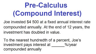 Pre Calculus Compound Interest [upl. by Thacher670]