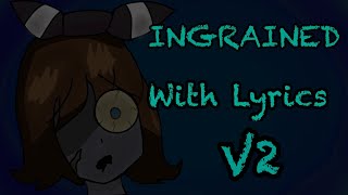 Ingrained with Lyrics V2  Friday Night Funkin’ Vs May [upl. by Vyse120]