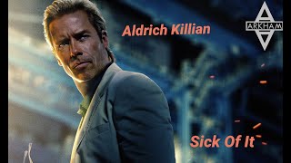 Aldrich Killian Tribute [upl. by Noonberg162]