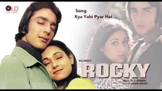 Kya Yahi Pyar Hai  Rocky1981 HD [upl. by Pickens]