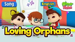 Islamic Cartoons For Kids  Loving Orphans  Omar amp Hana [upl. by Maggy150]