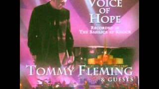 Something Inside So Strong  Tommy Fleming [upl. by Asilav]