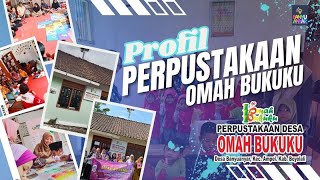 Profil Perpustakaan Omah Bukuku [upl. by Abbi68]