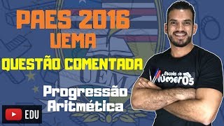 UEMA  PAES 2016  Questão 42 Comentada de Matemática PRIMEIRO DIA [upl. by Ignace]