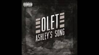 OLET  ASHLEYS SONG OFFICIAL [upl. by Ellertnom]