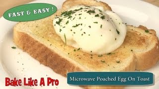 NO FAIL  Easy Microwave Poached Egg On Toast Recipe [upl. by Krum]