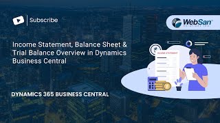 Income Statement Balance Sheet amp Trial Balance Overview in Dynamics Business Central [upl. by Tenej]