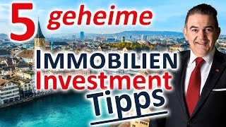 Hohe Rendite mit Immobilien Investment 5 geheime InvestorenTipps für Schweizer Immobilien [upl. by Uttasta]