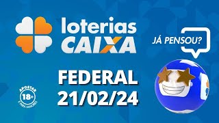 Loterias CAIXA  Loteria Federal  21022024 [upl. by Weibel263]