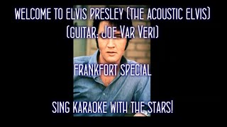 Elvis Presley Frankfort Special The Acoustic Elvis [upl. by Akela]