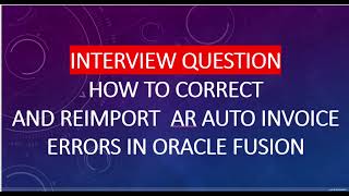 AutoInvoice clearing  Oracle ARCS Consulting  Oracle ARCS Scenarios  ARCS Training [upl. by Haduj]