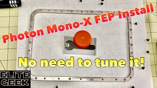 How to Change the FEP in the Anycubic Photon MonoX 3D Printer  No Need for Tuning [upl. by Enilkcaj]