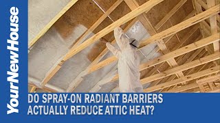 Do Sprayon Radiant Barriers Work  Next Gen House [upl. by Sakiv]