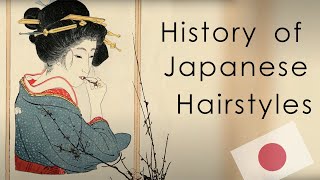 History of Japanese Hairstyles Heian to Meiji Period [upl. by Hpejsoj]