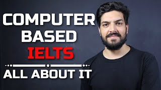 ComputerBased IELTS  Everything you need to know [upl. by Tehc120]