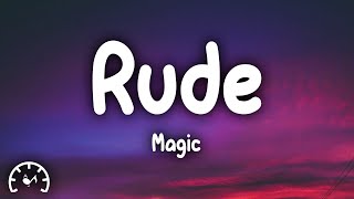 MAGIC  Rude Lyrics [upl. by Eniffit]