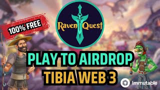 🔥AIRDROP FREE POR JUGAR TIBIA WEB3 I Ravenquest Play to Earn 2024 [upl. by Tsirhc405]