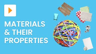 Materials And Their Properties [upl. by Bortz]