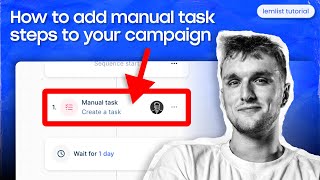 How to add manual task steps to your campaign lemlist tutorial [upl. by Bron]