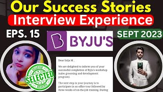 Byjus Bda Interview Experience  Selected Candidate  Success Story [upl. by Ahsirhcal494]