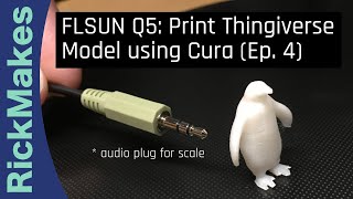 FLSUN Q5 Print Thingiverse Model using Cura Ep 4 [upl. by Isherwood576]