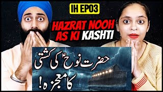 Sikh Reaction on Hazrat Nooh as Ki Kashti  Life of Prophet Nooh  IH EP 03 [upl. by Ecineg260]