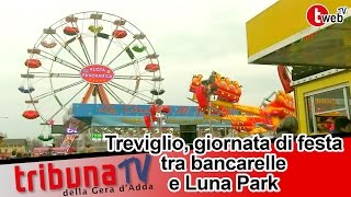 Treviglio giornata di festa tra bancarelle e Luna Park [upl. by Conni]