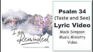 PSALM 34 Taste and See LYRICS  The Brooklyn Tabernacle Choir [upl. by Ardnnaed]