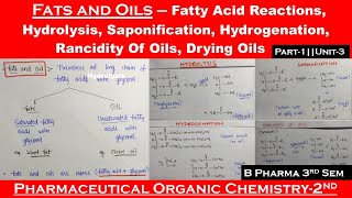 Fats and oils  fatty acid reactions  pharmaceutical organic chemistry 2  B pharma 3rd sem [upl. by Enaira801]