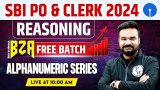 SBI PO amp Clerk 2024  Reasoning Alphanumeric Series  Basic to Advance  by Arpit Sir [upl. by Kiyoshi209]