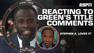 Stephen A LOVES Draymond Green’s Warriors comments ‘Now he’s got to back it up’ 🗣️  First Take [upl. by Sophie]