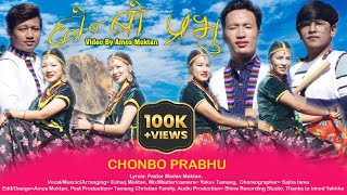 Chonbo Prabhu Official Music Video छोन्बो प्रभु Tamang Christian Song 2020 [upl. by Yht257]