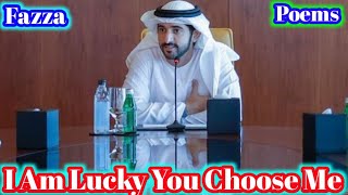 I Am Lucky You Choose Me ❣️ Fazza Lovely Day 💓 Fazza Sheikh Hamdan Best Story Of Love 😘Fazza Poems🥀 [upl. by Lotty]