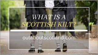 What is a Scottish Kilt [upl. by Jammin199]