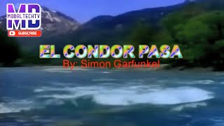 EL CONDOR PASA KARAOKE BY SIMON GARFUNKEL [upl. by Tremaine]