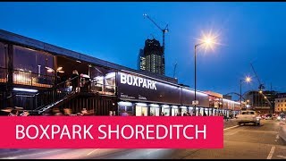 BOXPARK SHOREDITCH  UNITED KINGDOM LONDON [upl. by Tory99]