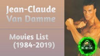 JeanClaude Van Damme All Movies List 19842019 [upl. by Bailar]