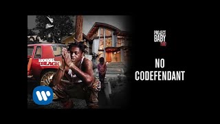 Kodak Black  No CoDefendant Official Audio [upl. by Bautista]