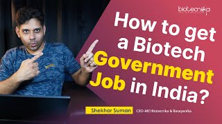 How To Get A Govt Biotech Job in India [upl. by Biernat303]