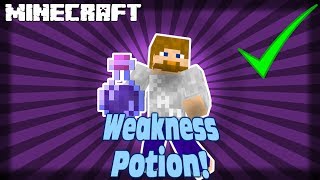 ✔ MINECRAFT  How to Make a Weakness Potion 114 [upl. by Nasas]