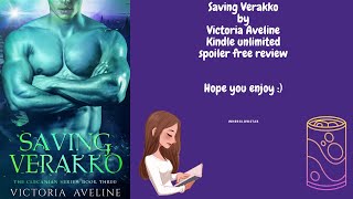 Saving Verakko by Victoria Aveline  kindle unlimited recommendation  Book Friday [upl. by Leopoldine713]