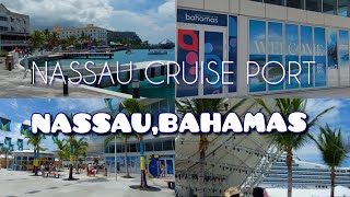 NASSAU CRUISE PORTNASSAUBAHAMAS nassaubahamas [upl. by Gio605]