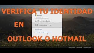 Verifica tu identidad en outlook o hotmail [upl. by Wallack]