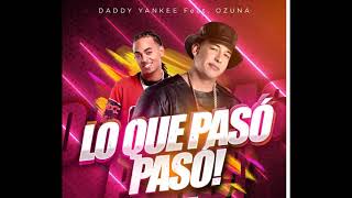 Daddy Yankee ✘ Ozuna  Lo que Pasó Pasó 2019 Oficial Remix [upl. by Noda395]