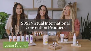 2021 Virtual International Convention Products  Young Living Essential Oils [upl. by Hildegaard416]