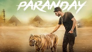 Paranday  Bilal Saeed  Full Song  Latest Punjabi Song 2016 [upl. by Ylebmik]