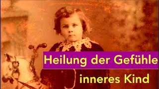 Gefühle zulassen und annehmen – Heilung des inneren Kindes Meditation [upl. by Nnairol452]