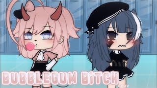 bubblegum bitch  glmv  curse warning [upl. by Mable]