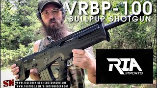 RIA VRBP100 BULLPUP SHOTGUN REVIEW Will a drum work [upl. by Richmond]